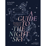 A Guide to the Night Sky: The Science and Lore Behind Our Constellations