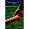 No Exit: What Parents Owe Their Children and What Society Owes Parents