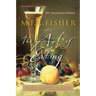 The Art of Eating: 50th Anniversary Edition