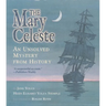 The Mary Celeste: An Unsolved Mystery from History