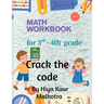 Crack the Code: Math Workbook for 3rd - 4th Grade