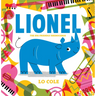 Lionel: The Big Friendly Rhinoceros