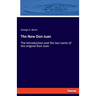 The New Don Juan: The introduction and the last canto of the original Don Juan