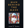 Man Behind the Mask