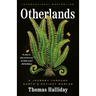 Otherlands: A Journey Through Earth's Extinct Worlds