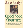 Jane Brody's Good Food Gourmet