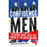 Confidence Men: Peterson, Musk, Tate and the Duping of the American Mind