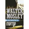 Merge and Disciple: Two Short Novels from Crosstown to Oblivion