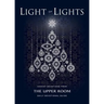 Light of Lights: Advent Devotions from The Upper Room Daily Devotional Guide