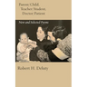 Parent/Child, Teacher/Student, Doctor/Patient: New and Selected Poems
