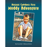 Autistic Camden's First Muddy Adventure