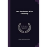 Our Settlement With Germany