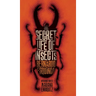 The Secret Life of Insects and Other Stories