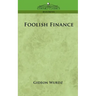 Foolish Finance