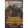 BattleTech: Elements of Treason: Opportunity