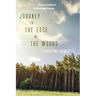 Journey to the Edge of the Woods: Women of Cultures Healing from Trauma