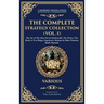 The Complete Strategy Collection (Vol. 1): The Art of War (Sun Tzu & Machiavelli), The Prince, The Book of Five Rings, Napoleon's Maxims & Other Timel
