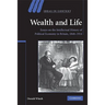 Wealth and Life