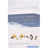 The Crystal Desert: Summers in Antarctica