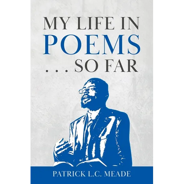 My Life in Poems . . . So Far