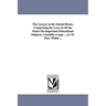 The Lawyer in the School-Room; Comprising the Laws of All the States On Important Educational Subjects. Carefully Comp. ... by M. Mcn. Walsh ...