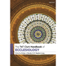 T&t Clark Handbook of Ecclesiology