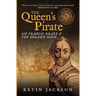 The Queen's Pirate: Sir Francis Drake and the Golden Hind