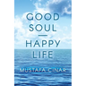 Good Soul - Happy Life