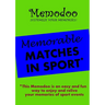 Memodoo Memorable Matches in Sport