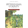 Pittsylvania County, Virginia: A Brief History