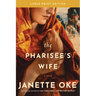 The Pharisee's Wife, Large Print