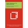 Fort Sheridan To Montfaucon: The War Letters Of Frederick Trevenen Edwards