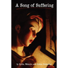 A Song of Suffering