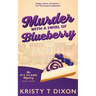 Murder with a Swirl of Blueberry