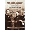 The Birth of the Grand Old Party: The Republicans' First Generation