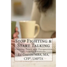 Stop Fighting & Start Talking: Gaining Peace and Perspective on Family Finances