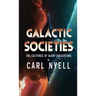 Galactic Societies: The Cultures of Alien Civilizations