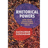 Rhetorical Powers: How Rising States Shape International Order