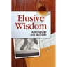 Elusive Wisdom