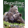 Beguiling Bears Greyscale Colouring Book: Bobcat Colouring Books for Charity 30 greyscale colouring pages for all ages