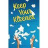 Keep Your Kleenex: From Diagnosis to Deliverance