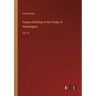 Papers Relating to the Treaty of Washington: Vol. IV