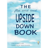 The Flip and Read Upside Down Book