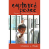 Captured Peace: Elites and Peacebuilding in El Salvador