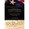 A Citizen on The Constitution, Consent and Communism: A Modern Discussion about Constitutional Originalism and how Socialism is Illegal Under our Cons