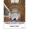 Plumbing, Electricity, Acoustics