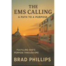 The EMS Calling: A Path to a Purpose