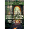 Into Hidden Dimensions and Beyond: An Invitation for the Chosen