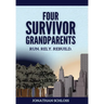 Four Survivor Grandparents: Run. Rely. Rebuild.