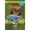 Frogs: Animals That Change the World! (Engaging Readers, Level 2)
